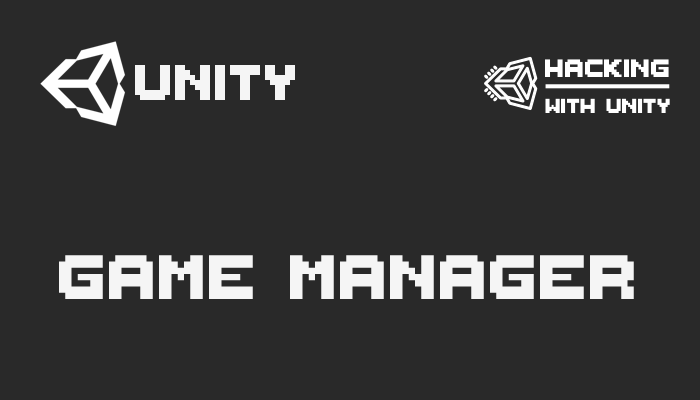 GameManager Template in Unity